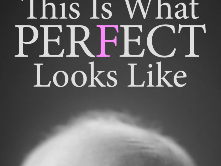 What Perfect Looks Like
